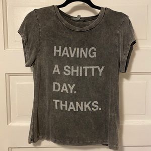 Shitty Day T-Shirt